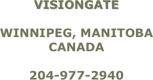 VisionGate

Winnipeg, Manitoba
canada

204-977-2940

